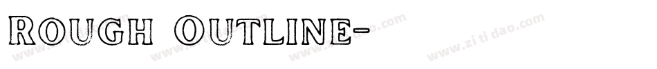 Rough Outline字体转换